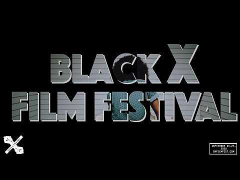 Black X Film Festival Trailer