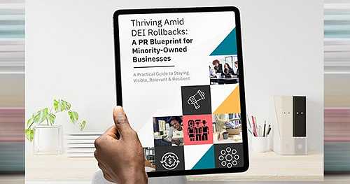 Navigate DEI Changes: Essential PR Guide Empowers Minority Entrepreneurs and Nonprofits