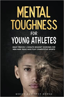 Mental Toughness For Young Athletes
