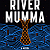Book Suggestion: River Mumma